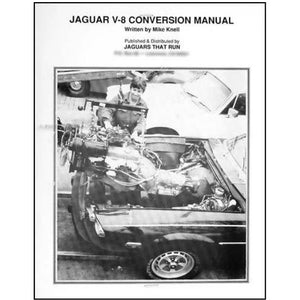 Jaguar V-8 Conversion Manual Conversion Manuals - V8 Swaps by JTR Stealth
