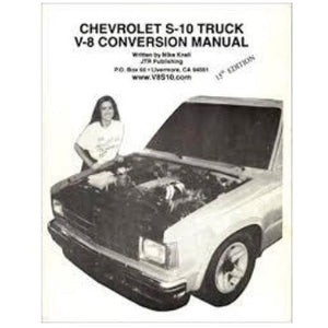 V-8 Conversion Manual for Chevy S10 Trucks Conversion Manuals - V8 Swaps by JTR Stealth