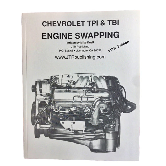 Chevrolet TPI & TBI Engine Swapping Conversion Manuals - V8 Swaps by JTR Stealth